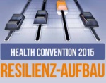 Health Convention 2015 Resilienz- Aufbau