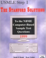 USMLE Step 1 : The Stanford Solutions