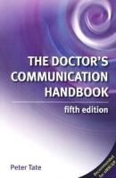 The Doctor's Communication HandbookFifth Edition