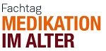 4. Fachtag Medikation im Alter 4. Fachtag Medikation im Alter
