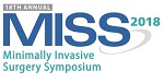 18th Annual Minimally Invasive Surgery Symposium (MISS)