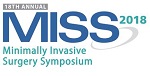 18th Annual Minimally Invasive Surgery Symposium (MISS)