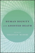 Human Dignity and Assisted Death