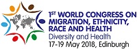 1st World Congress on Migration, Ethnicity, Race and Health 2018