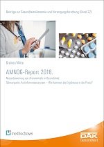 AMNOG-Report 2018. Nutzenbewertung von Arzneimitteln in Deutschland. Schwerpunkt: Arztinformationssystem – Wie kommen die Ergebnisse in die Praxis?