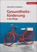 Gesundheitsförderung in der Pflege (Praxisbuch)