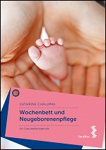 Wochenbett und Neugeborenenpflege