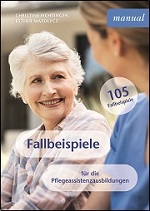 Fallbeispiele für Pflegeassistenzausbildungen