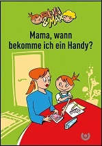 Mama, wann bekomme ich ein Handy? 