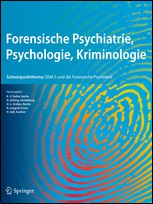 Forensische Psychiatrie, Psychologie, Kriminologie