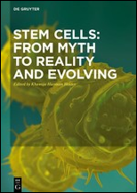 stem cells_from myth to reality and evolving