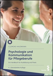 Psychologie & Kommunikation in Pflegebrufen