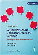 Grundwortschatz Bosnisch/Kroatisch/Serbisch für Pflegeberufe