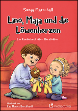 Lino, Maja und die Löwenherzen