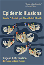 Epidemic Illusions 