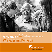 Alles anders – wie leben mit Demenz?