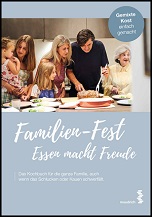 Familien-Fest. Essen macht Freude