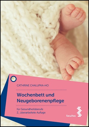 Wochenbett und Neugeborenenpflege