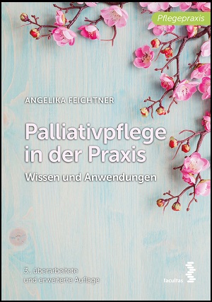 Palliativpflege in der Praxis