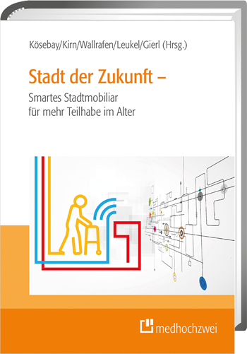 Stadt der Zukunft – Smartes Stadtmobiliar für mehr Teilhabe im Alter