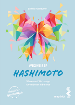 Wegweiser Hashimoto Wissen und Werkzeuge für ein Leben in Balance